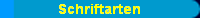 Schriftarten